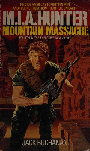 Cover for Mountain Massacre (M.I.A. Hunter, Book 4)