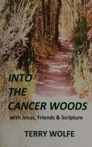 Cover for Into The Cancer Woods