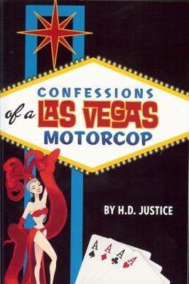 Cover for Confessions Of A Las Vegas Motorcop