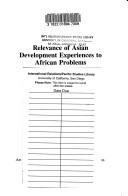 Cover for Relevance of Asian development experiences to African problems