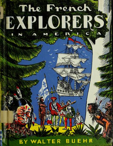 Cover for The French explorers in America.