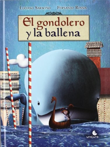 Cover for El gondolero y la ballena