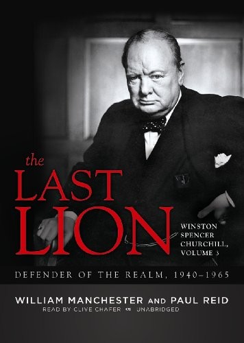 Cover for The Last Lion : Winston Spencer Churchill, Volume Three