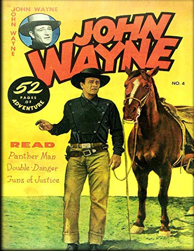 Cover for John Wayne Adventure Comics No. 4