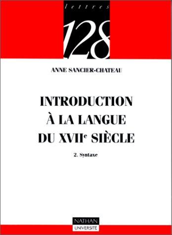 Cover for Introduction à la langue du XVIIe siècle, tome 2 