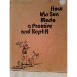 Cover for How the sun made a promise and kept it