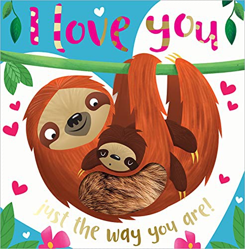 Cover for I Love You Just the Way You Are!