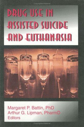 Cover for Drug use in assisted suicide and euthanasia