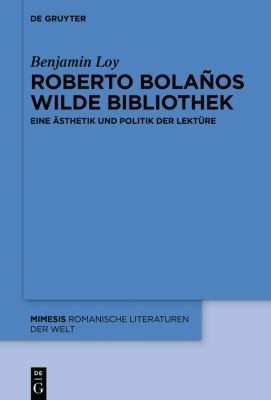 Cover for Roberto Bolaños Wilde Bibliothek