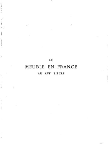 Cover for Le meuble en France au XVIe siècle