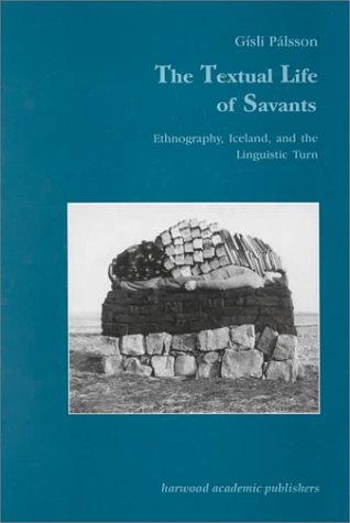 Cover for Textual Life of the Savants (Studies in Anthropology and History , Vol 18)