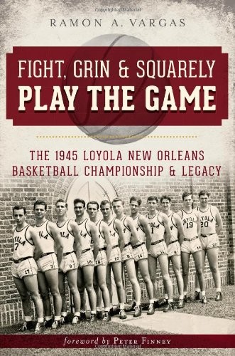 Cover for Fight, Grin and Squarely Play the Game : 