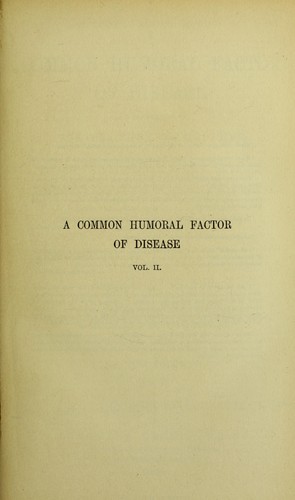 Cover for A common humoral factor of disease and its bearing on the practice of medicine