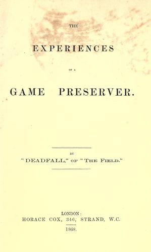 Cover for The experiences of a game preserver
