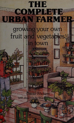 Cover for The complete urban farmer