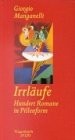 Cover for Irrläufe. Hundert Romane in Pillenform.