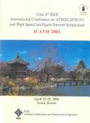 Cover for Joint 4th IEE International Conference on ATM (ICATM'01) and High Speed Intelligent Internet Symposium, April 22-25, 2001, Seoul, Korea.
