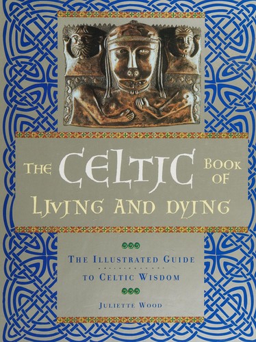 Cover for The Celtic book of living and dying