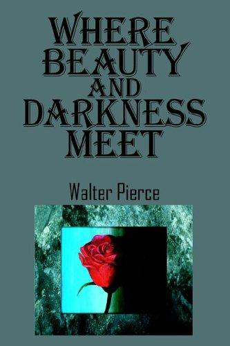 Cover for Where Beauty And Darkness Meet