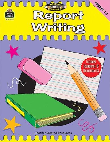 Cover for Report Writing, Grades 1-2 (Meeting Writing Standards Series)