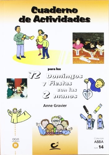 Cover for 72 domingos y fiestas con las 2 manos. Ciclo B