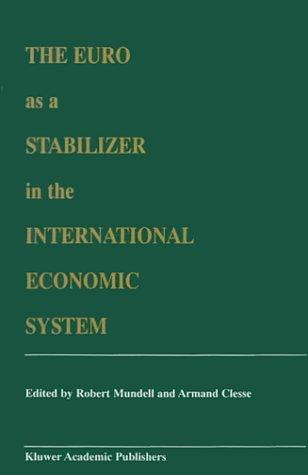 Cover for The Euro as a Stabilizer in the International Economic System