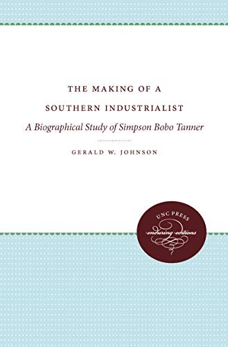 Cover for Making of a Southern Industrialist