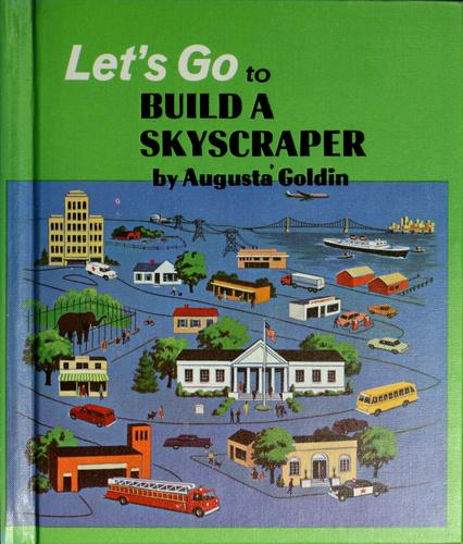 Cover for Let's Go to Build a Skyscraper, (Let's Go Series)