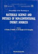 Cover for Proceedings of the Workshop on Materials Science and Physics of Non-Conventional Energy Sources, Ictp, Trieste, 11-29 September 1989
