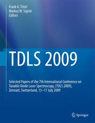 Cover for Tdls 2009 Selected Paper Of The 7th International Conference On Tunable Diode Laser Spectroscopy Tdls 2009 Zermatt Switzerland 1317 July 2009