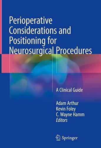 Cover for Perioperative Considerations and Positioning for Neurosurgical Procedures