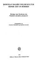 Cover for Bohuslav Balbín und die Kultur seiner Zeit in Böhmen