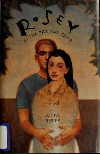 Cover for Rosey in the present tense