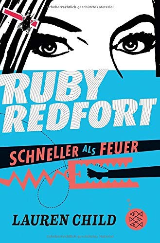 Cover for Ruby Redfort 03 - Schneller als Feuer