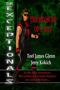 Cover for The Measure Of A Man [The Exceptionals Book 1]