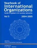 Cover for Yearbook of International Organizations 2004/ 05 V. 5 (Yearbook of International Organizations)