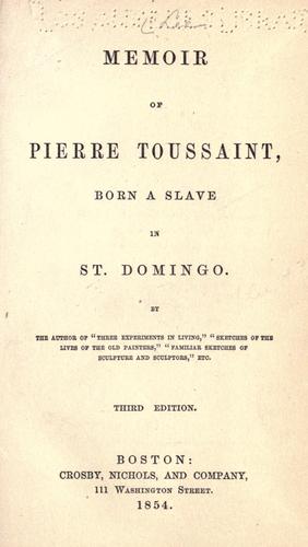 Cover for Memoir of Pierre Toussaint, born a slave in St. Domingo