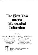 Cover for The First year after a myocardial infarction