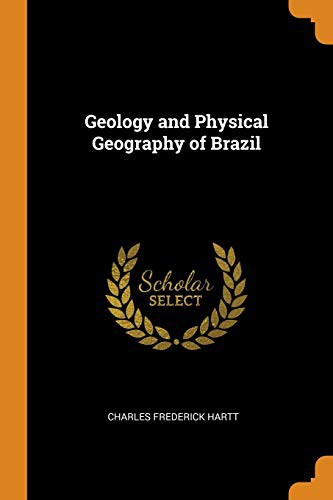 Cover for Geology and Physical Geography of Brazil