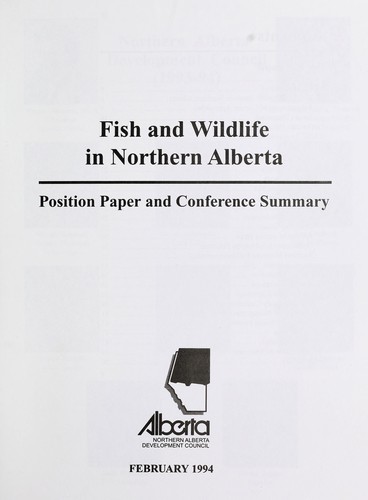 Cover for Fish and wildlife in Northern Alberta