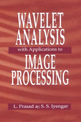 Cover for Wavelet Analysis with Applications to Image Processing