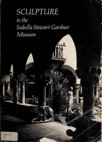 Cover for Sculpture in the Isabella Stewart Gardner Museum