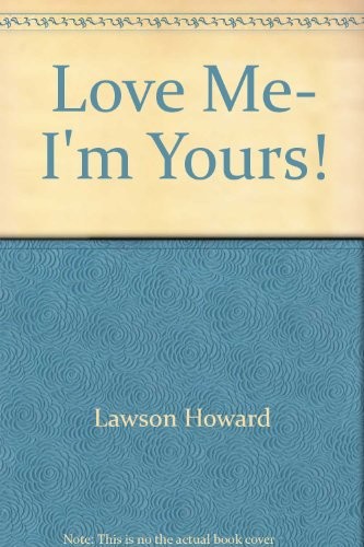 Cover for Love Me, I'm Yours!"