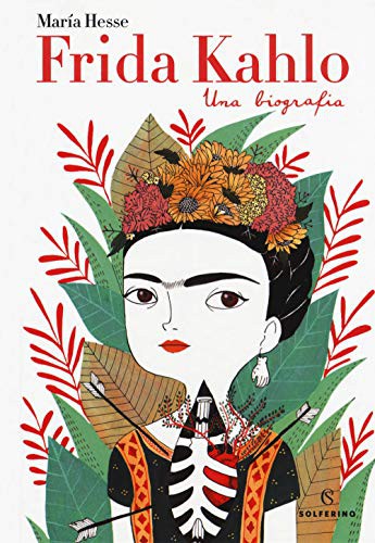 Cover for Frida Kahlo. Una biografia