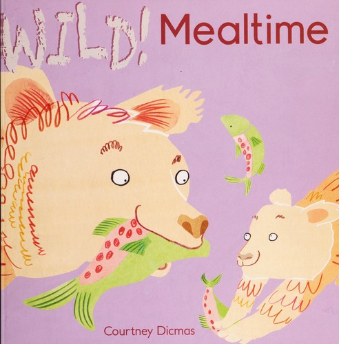 Cover for Wild! Mealtime