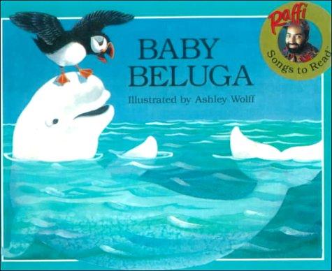 Cover for Baby Beluga (Raffi Songs to Read)