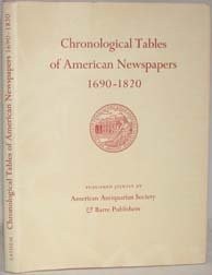 Cover for Chronological tables of American newspapers, 1690-1820; being a tabular guide to holdings of newspapers published in America through the year 1820.