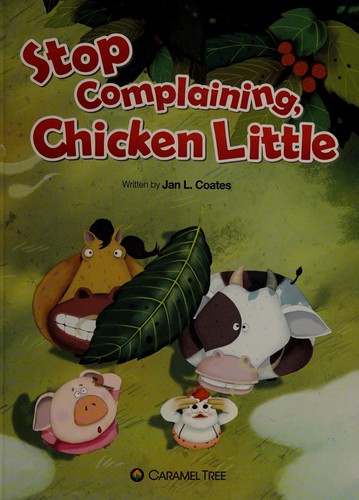 Cover for Stop complaining, Chicken Little