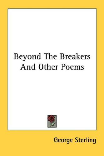 Cover for Beyond The Breakers And Other Poems