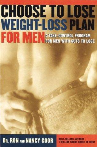 Cover for Choose to Lose Weight-Loss Plan for Men 